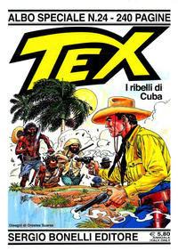 Cover Thumbnail for Tex - Albo Speciale (Sergio Bonelli Editore, 1988 series) #24 - I ribelli di Cuba