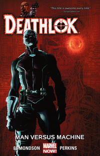 Cover Thumbnail for Deathlok (Marvel, 2015 series) #2 - Man versus Machine