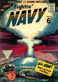 Cover Thumbnail for Fightin' Navy (L. Miller & Son, 1956 series) #1