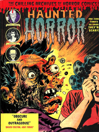 Cover for The Chilling Archives of Horror Comics! (IDW, 2010 series) #10 - Haunted Horror: Pre-Code Comics So Scary, They're Good! (Volume 3)