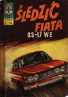 Cover for [Kapitan Żbik] (Sport i Turystyka, 1968 series) #[7] - Śledzić Fiata 03-17 WE