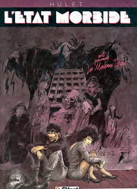 Cover Thumbnail for L'État morbide (Glénat, 1987 series) #1 - La maison-dieu 