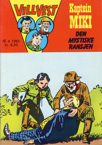 Cover Thumbnail for Vill Vest (Serieforlaget / Se-Bladene / Stabenfeldt, 1953 series) #4/1985