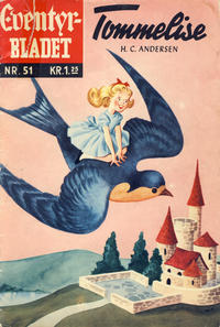 Cover Thumbnail for Junior Eventyrbladet [Eventyrbladet] (Illustrerte Klassikere / Williams Forlag, 1957 series) #51 - Tommelise