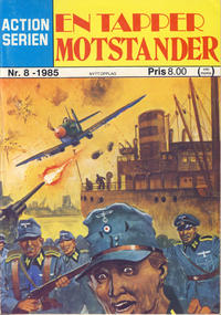 Cover Thumbnail for Action Serien (Atlantic Forlag, 1976 series) #8/1985