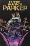 Cover Thumbnail for Aliens vs. Parker (2013 series) #1 [Joshua Covey Variant]