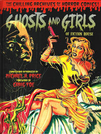 Cover Thumbnail for The Chilling Archives of Horror Comics! (IDW, 2010 series) #11 - Ghosts and Girls of Fiction House