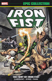 Cover Thumbnail for Iron Fist Epic Collection (Marvel, 2015 series) #1 - The Fury of Iron Fist