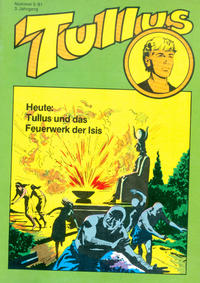 Cover Thumbnail for Tullus (Schulte & Gerth, 1979 series) #5/1981