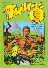Cover Thumbnail for Tullus (Schulte & Gerth, 1979 series) #2/1982