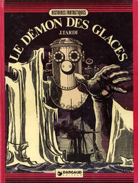 Cover Thumbnail for Le Démon des glaces (Dargaud, 1974 series) 