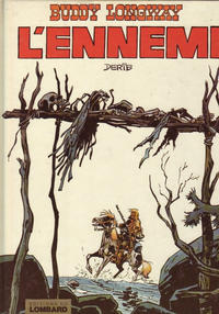 Cover Thumbnail for Buddy Longway (Le Lombard, 1974 series) #2 - L'ennemi