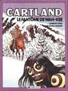 Cover for Jonathan Cartland (Dargaud, 1975 series) #3 - Le fantôme de Wah-Kee [1984-07]