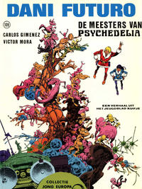 Cover Thumbnail for Collectie Jong Europa (Le Lombard, 1960 series) #[109] - Dani Futuro: De meesters van Psychedelia