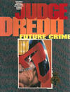 Cover for Judge Dredd: Future Crime (Fleetway Publications, 1990 series) #[nn]