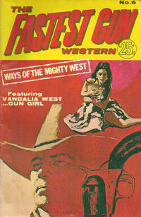Cover Thumbnail for The Fastest Gun Western (K. G. Murray, 1972 series) #6