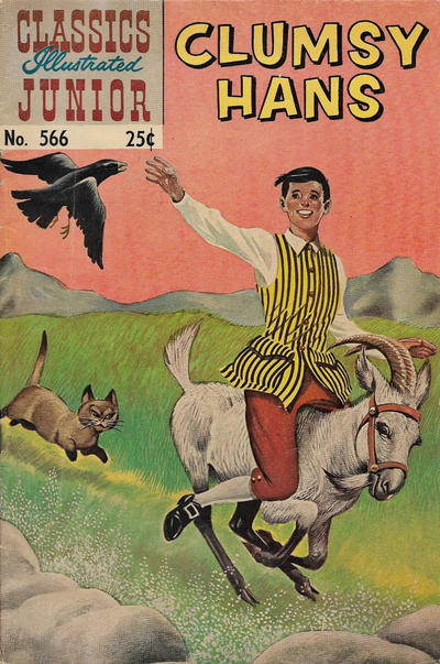 Cover for Classics Illustrated Junior (Gilberton, 1953 series) #566 - Clumsy Hans [25¢]
