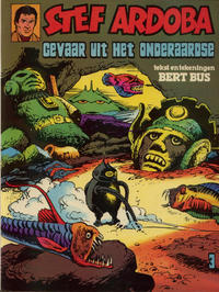 Cover Thumbnail for Stef Ardoba (Oberon, 1976 series) #3 - Gevaar uit het onderaardse