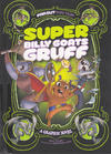 Cover for Far Out Fairy Tales (Capstone Publishers, 2015 series) #[nn] - Super Billy Goats Gruff