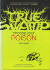 Cover for True Swamp: Choose Your Poison (Uncivilized Books, 2012 series) 