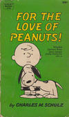 Cover for For the Love of Peanuts (Crest Books, 1963 series) #S626