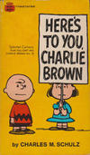 Cover for Here's to You, Charlie Brown (Crest Books, 1969 series) #D1264 [Seal and Crest edition]