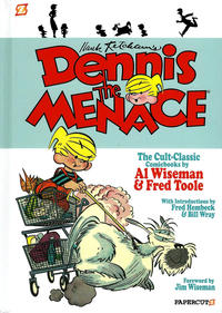 Cover Thumbnail for Dennis the Menace: The Cult-Classic Comicbooks by Al Wiseman & Fred Toole (NBM, 2015 series) #[nn]