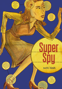 Cover Thumbnail for Super Spy (Top Shelf, 2007 series) 