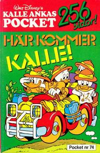 Cover Thumbnail for Kalle Ankas pocket (Richters Förlag AB, 1985 series) #74 - Här kommer Kalle!