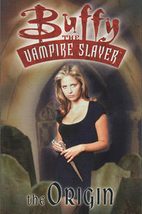 Cover Thumbnail for Buffy the Vampire Slayer (Titan, 1998 series) #[nn] - The Origin