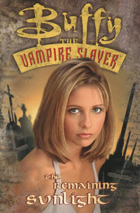 Cover Thumbnail for Buffy the Vampire Slayer (Titan, 1998 series) #[nn] - The Remaining Sunlight