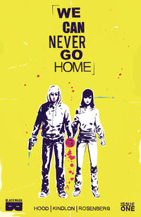 Cover Thumbnail for We Can Never Go Home (Black Mask Studios, 2015 series) #1 [Cover A]