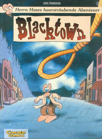 Cover Thumbnail for Herrn Hases haarsträubende Abenteuer (Carlsen Comics [DE], 1997 series) #4 - Blacktown