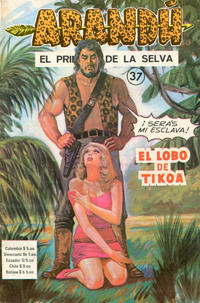 Cover Thumbnail for Arandú, El Príncipe de la Selva (Editora Cinco, 1977 series) #37