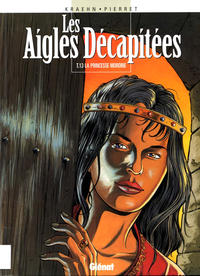 Cover Thumbnail for Les Aigles Décapitées (Glénat, 1986 series) #13