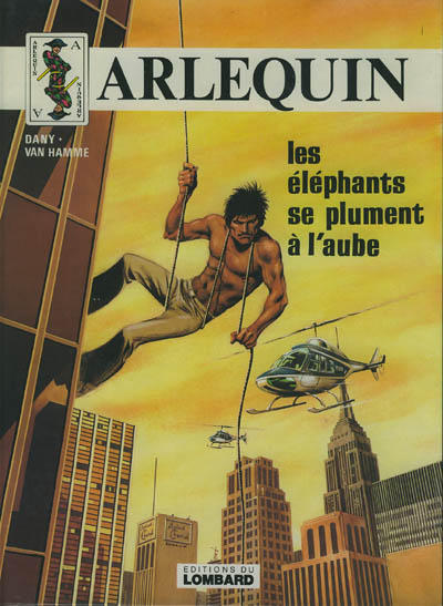 Cover for Arlequin (Le Lombard, 1979 series) #1 - Les éléphants se plument à l'aube 