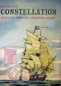 Cover Thumbnail for U.S Frigate Constellation: Fighting Ship with a Fighting Heart (American Visuals Corporation, 1957 series) 