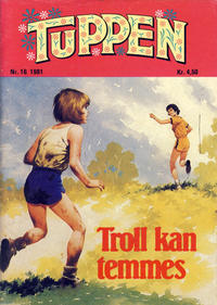 Cover Thumbnail for Tuppen (Serieforlaget / Se-Bladene / Stabenfeldt, 1969 series) #16/1981