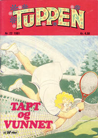 Cover Thumbnail for Tuppen (Serieforlaget / Se-Bladene / Stabenfeldt, 1969 series) #22/1981