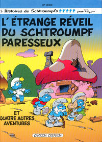 Cover Thumbnail for Les Schtroumpfs (Cartoon Creation, 1990 series) #15 - L'étrange réveil du schtroumpf paresseux