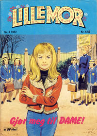 Cover Thumbnail for Lillemor (Serieforlaget / Se-Bladene / Stabenfeldt, 1969 series) #4/1982