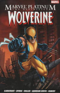 Cover Thumbnail for Marvel Platinum; The Definitive Wolverine (Panini UK, 2009 series) 