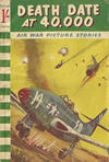 Cover for Air War Picture Stories (Pearson, 1961 series) #16 - Death Date At 40,000