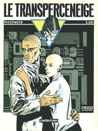 Cover Thumbnail for Le Transperceneige (Casterman, 1984 series) #1 - Le Transperceneige