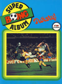 Cover Thumbnail for Boing superalbum (Serieforlaget / Se-Bladene / Stabenfeldt, 1985 series) #[4/1986] - Twisty! [Abonnementsutgave]