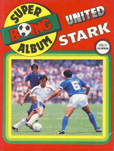 Cover for Boing superalbum (Serieforlaget / Se-Bladene / Stabenfeldt, 1985 series) #[3/1987] - United Stark [Abonnementsutgave]
