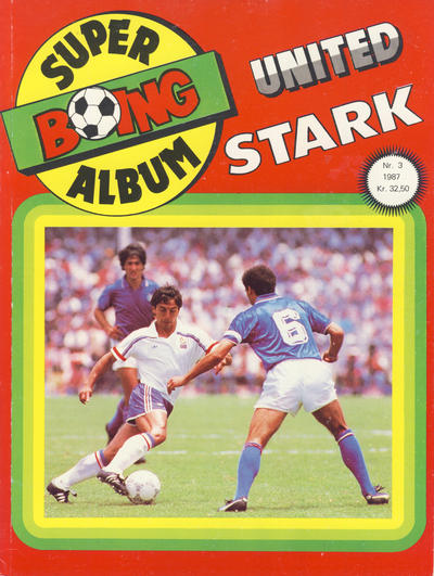 Cover for Boing superalbum (Serieforlaget / Se-Bladene / Stabenfeldt, 1985 series) #3/1987 - United Stark [Salgsutgave]