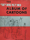 Cover for The True Album of Cartoons (Crown Publishers, 1960 series) 