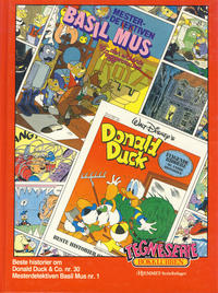 Cover Thumbnail for Tegneseriebokklubben (Hjemmet / Egmont, 1985 series) #22 - Beste historier om Donald Duck & Co #30; Mesterdetektiven Basil Mus #1