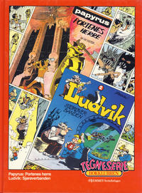 Cover Thumbnail for Tegneseriebokklubben (Hjemmet / Egmont, 1985 series) #28 - Papyrus: Portenes herre; Ludvik: Sjørøverbanden